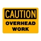 Caution Overhead Work